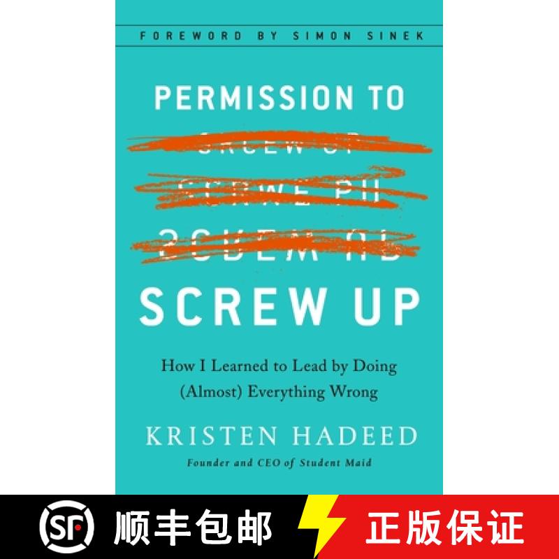 【3-4周达】Permission to Screw Up: How I Learned to Lead by Doing (Almost) Everything Wrong [9781591848295]