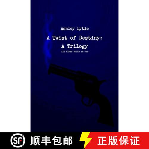 【3-4周达】A Twist of Destiny: A Trilogy [9781312366183]