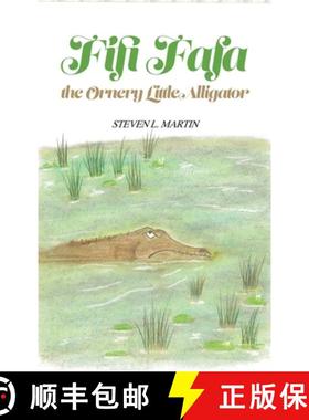 预订 Fifi Fafa the Ornery Little Alligator [9798888123270]