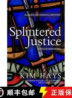 【3-4周达】Splintered Justice: A Linder and Donatelli Mystery [9781645060949]