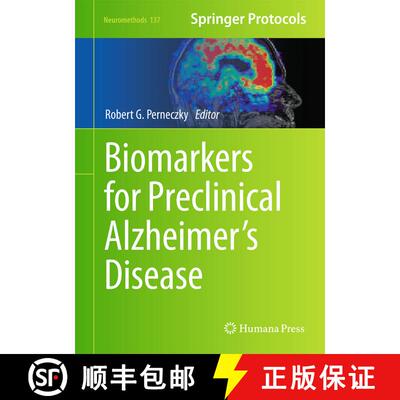 【3-4周达】精装 Biomarkers for Preclinical Alzheimer’s Disease [9781493976737]