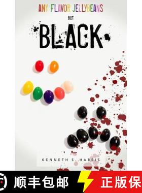 预订 Any Flavor Jellybeans but Black [9780692450321]