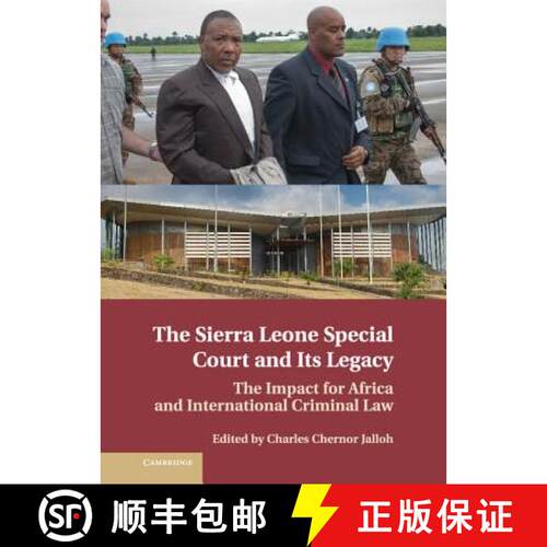 预订 精装 The Sierra Leone Special Court and Its Legacy: The Impact for Africa and International Crim... [9781107029149]