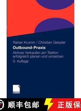 【3-4周达】Outbound-Praxis : Aktives Verkaufen am Telefon erfolgreich planen und umsetzen [9783834922007]