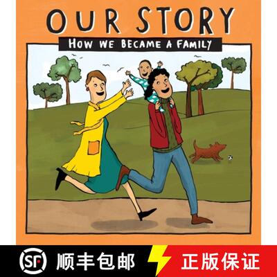 【3-4周达】Our Story - How We Became a Family (21): Two mum families who used sperm donation, not in ... [9781910222775]