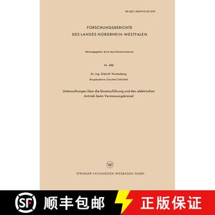 【3-4周达】Untersuchungen UEber Die Stromzufuhrung Und Den Elektrischen Antrieb Beim Vermessungskreisel [9783663038405]