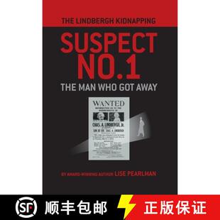 【3-4周达】精装 The Lindbergh Kidnapping Suspect No. 1: The Man Who Got Away [9781587905322]