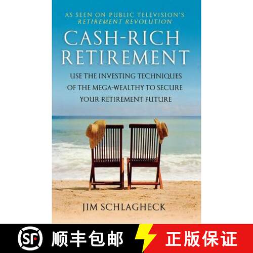 【3-4周达】Cash-Rich Retirement: Use the Investing Techniques of the Mega-Wealthy to Secure Your Reti... [9780312539177]