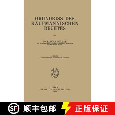【3-4周达】Grundriss des Kaufmännischen Rechtes (2. Auflage 1927) (2. Auflage 1927) (2. Auflage 1927... [9783642940804]