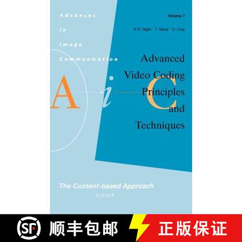 【3-4周达】精装 Advanced Video Coding: Principles and Techniques, Volume 7: The Content-Based Approach [9780444826671]