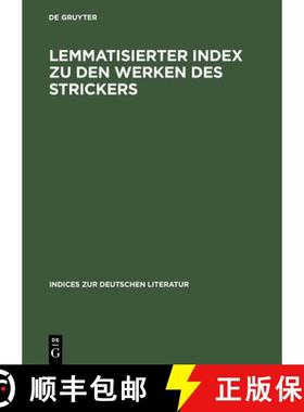 【3-4周达】Lemmatisierter Index zu den Werken des Strickers [9783484380301]