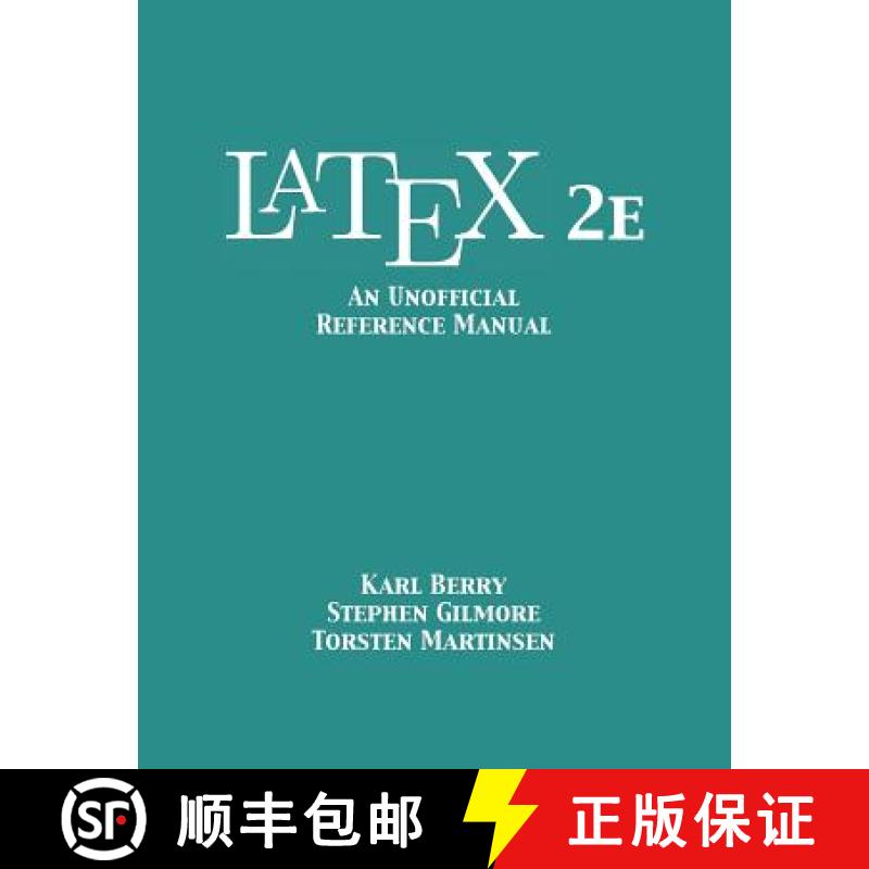 【3-4周达】LaTeX 2e: An Unofficial Reference Manual [9781680921243]