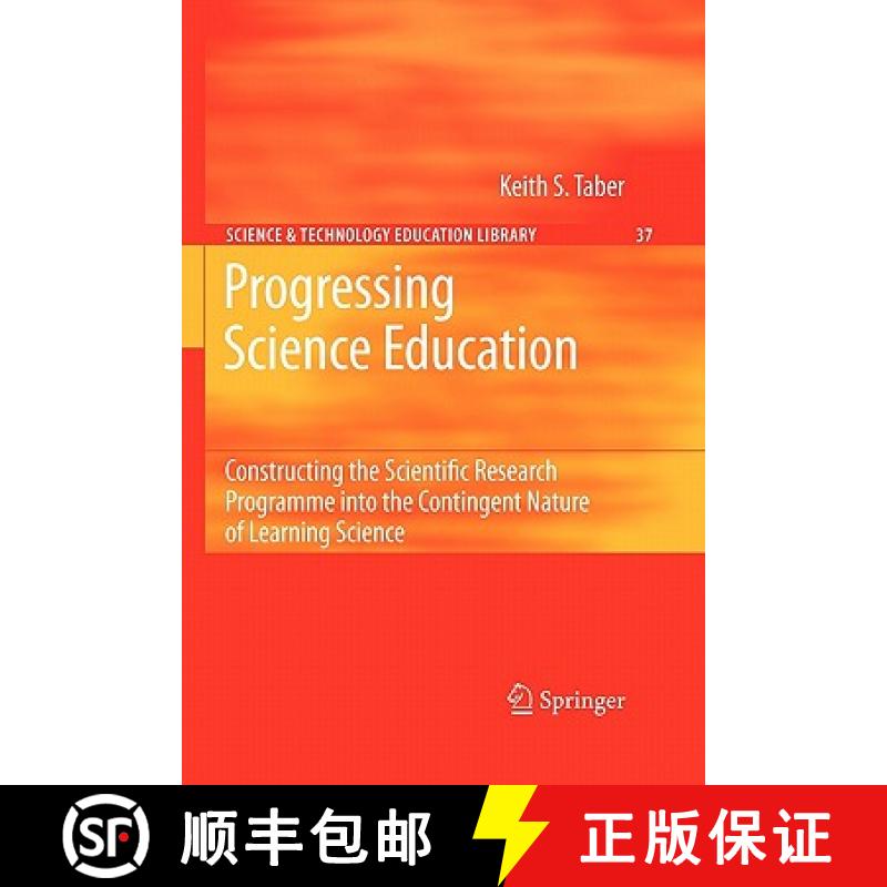 【3-4周达】Progressing Science Education : Constructing the Scientific Research Programme into the Co... [9789048185016]