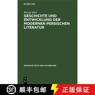 【3-4周达】精装 Geschichte und Entwicklung der modernen persischen Literatur [9783112580431]