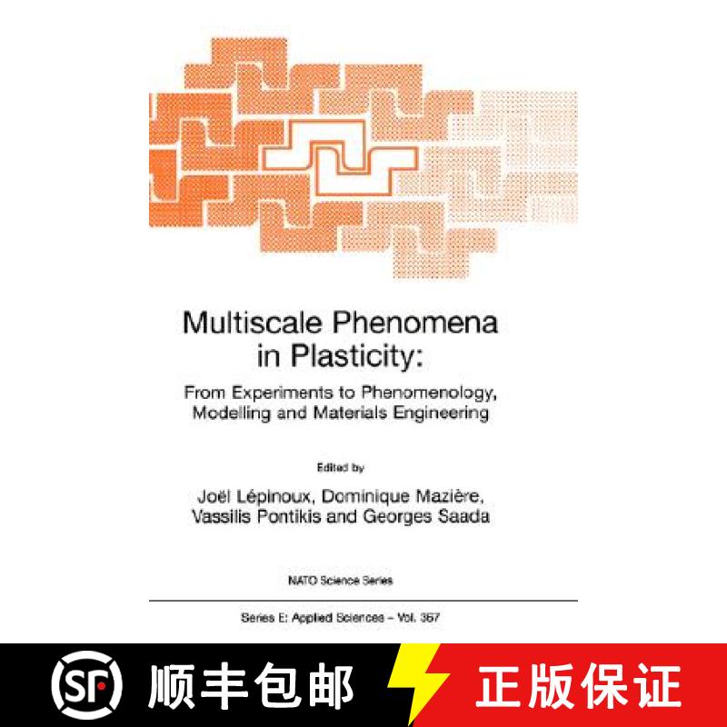 【3-4周达】Multiscale Phenomena in Plasticity: From Experiments to Phenomenology, Modelling and Mater... [9780792362517]