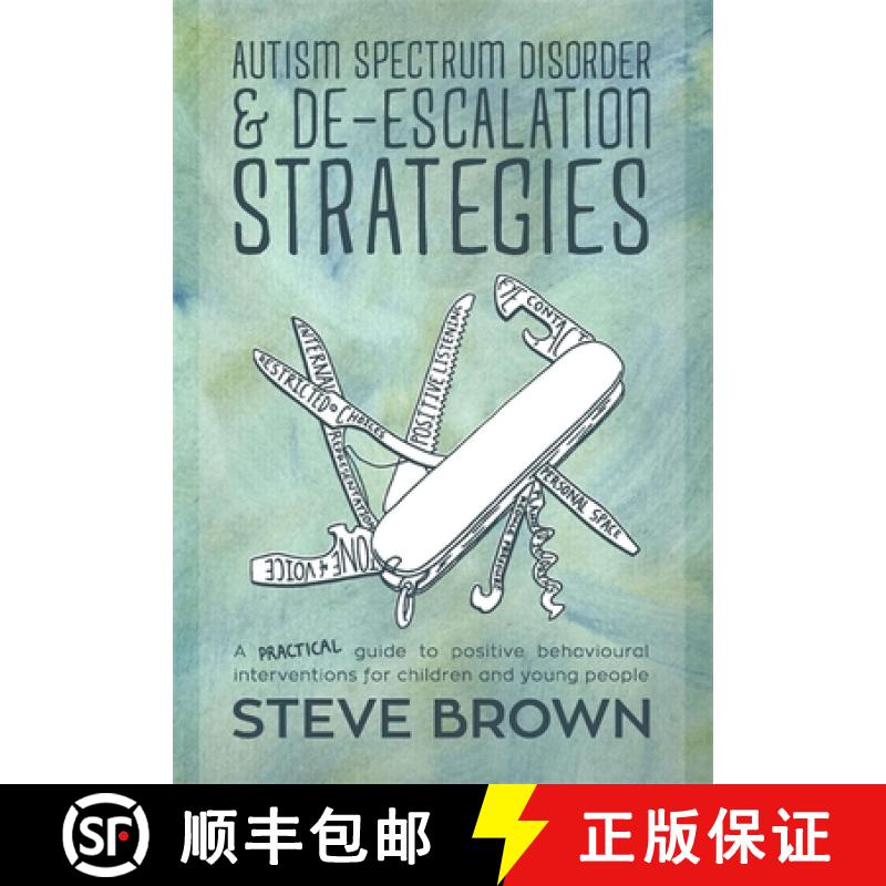 【3-4周达】Autism Spectrum Disorder and De-Escalation Strategies: A Practical Guide to Positive Behav... [9781849055031]