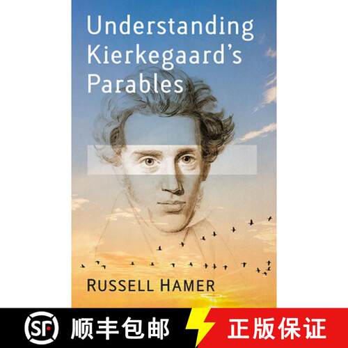 【3-4周达】Understanding Kierkegaard's Parables [9781476681023]
