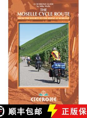 【3-4周达】The Moselle Cycle Route: From the Source to the Rhine at Koblenz [9781852847210]