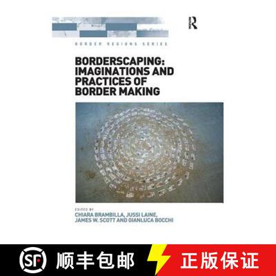 【3-4周达】Borderscaping: Imaginations and Practices of Border Making [9781138308411]