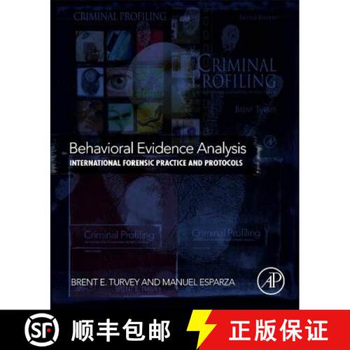 【3-4周达】精装 Behavioral Evidence Analysis: International Forensic Practice and Protocols [9780128006078]