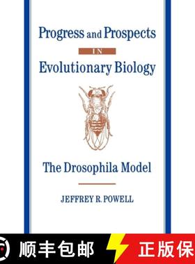 【3-4周达】Progress and Prospects in Evolutionary Biology: The Drosophila Model [9780195076912]