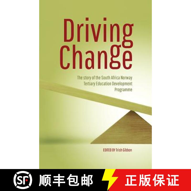【2-3周达】Driving Change. the Story of the South Africa Norway Tertiary Education Development Programme [9781920677435]