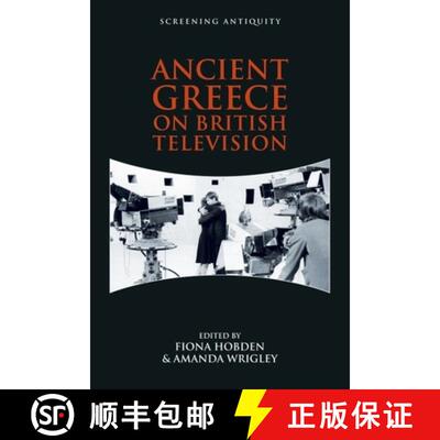 【3-4周达】Ancient Greece on British Television [9781474454650]