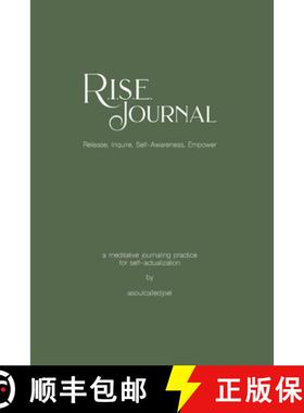 预订 R.I.S.E. Journal: A Meditative Journaling Practice for Self-Actualization [9798218029098]