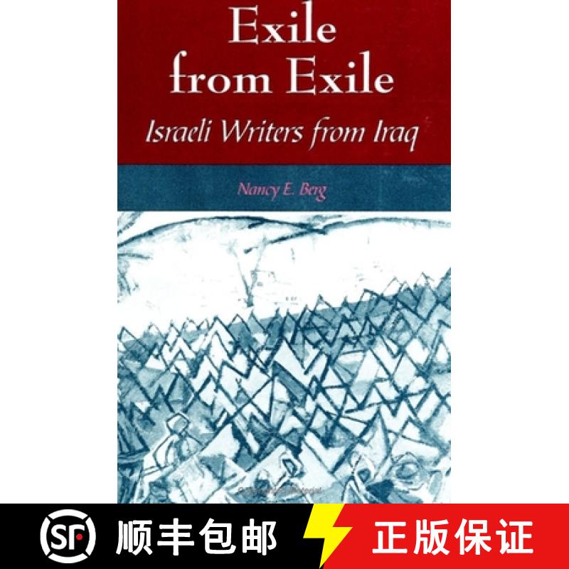 【2-3周达】Exile from Exile : Israeli Writers from Iraq [9780791429808]