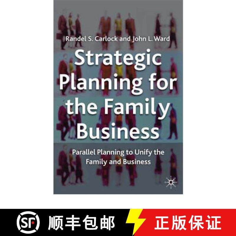 【3-4周达】Strategic Planning for The Family Business : Parallel Planning to Unify the Family and Bus... [9780333947319]