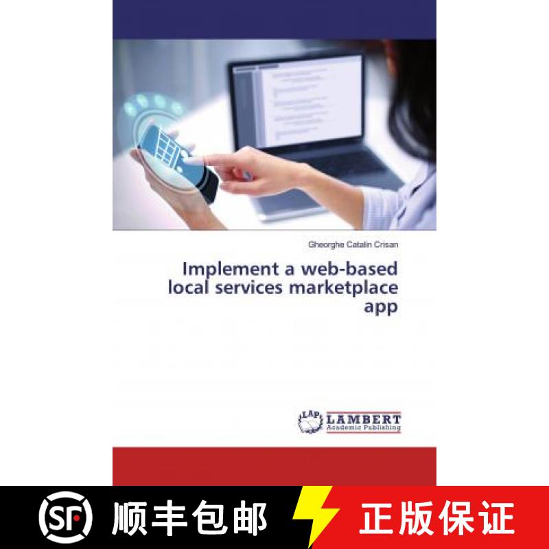 预订 Implement a web-based local services marketplace app [9786200081469]