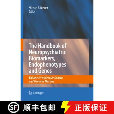 【3-4周达】精装 Handbook of Neuropsychiatric Biomarkers, Endophenotypes and Genes: Volume IV: Molecul... [9789048122974]