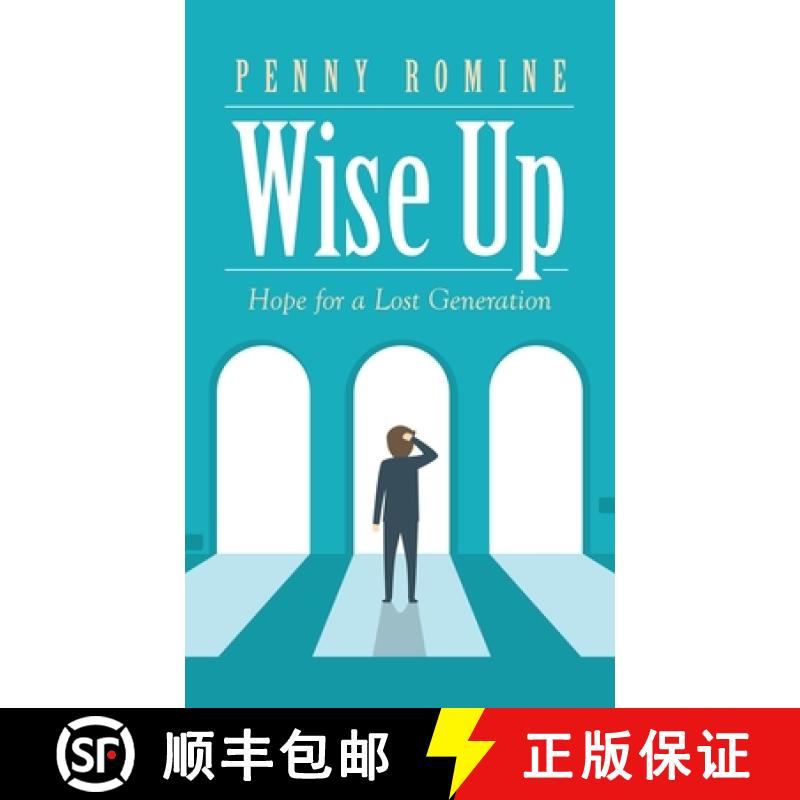 【2-3周达】Wise Up: Hope for a Lost Generation [9781664239609]
