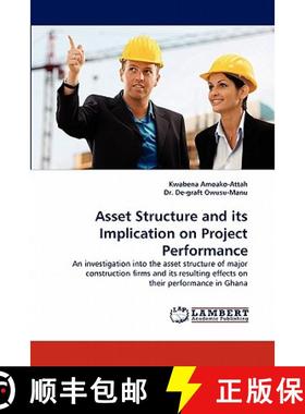 预订 Asset Structure and Its Implication on Project Performance [9783844328455]