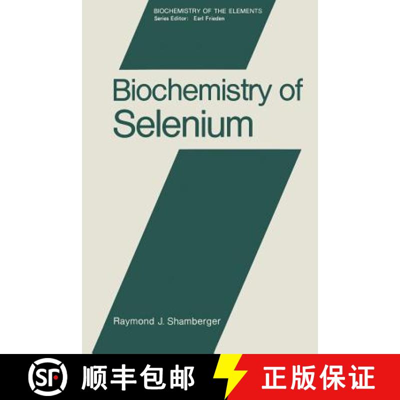 【3-4周达】Biochemistry of Selenium [9781468443158]