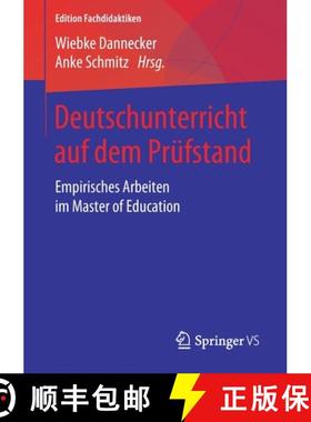 【3-4周达】Deutschunterricht auf dem Prüfstand : Empirisches Arbeiten im Master of Education [9783658249502]