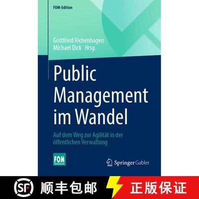 【3-4周达】Public Management im Wandel: Auf dem Weg zur Agilität in der öffentlichen Verwaltung (1.... [9783658366629]