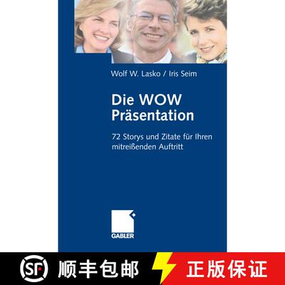 【3-4周达】Die Wow-Präsentation: 72 Stories und Zitate für Ihren mitreißenden Auftritt [9783409189750]