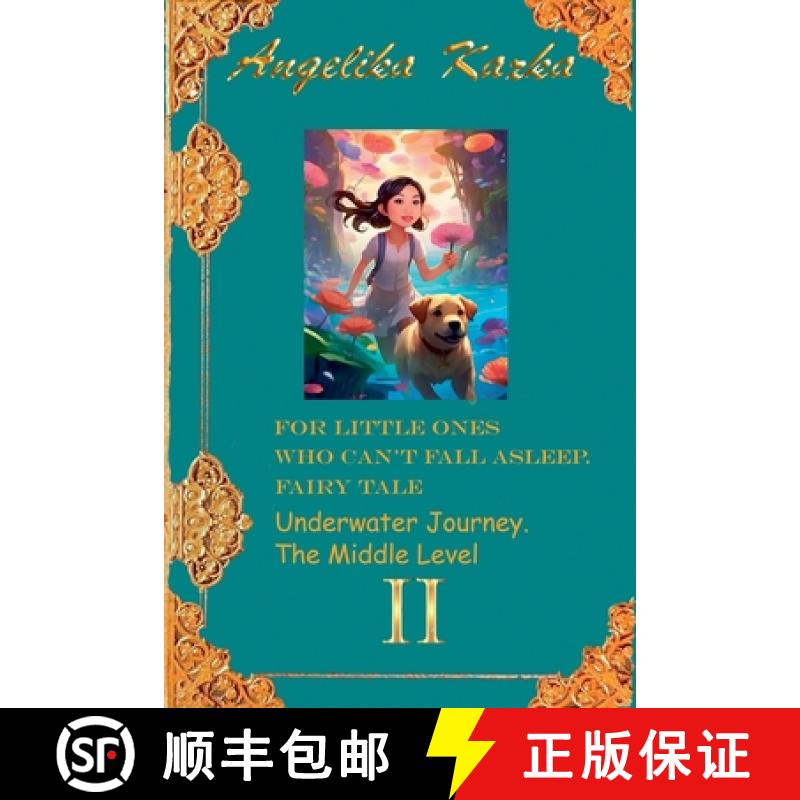 【3-4周达】For little ones who can't fall asleep. Fairy tale. Traveling underwater. The Middle Level. [9798232544515]图片