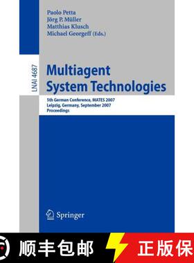 【3-4周达】Multiagent System Technologies: 5th German Conference, Mates 2007, Leipzig, Germany, Septe... [9783540749486]