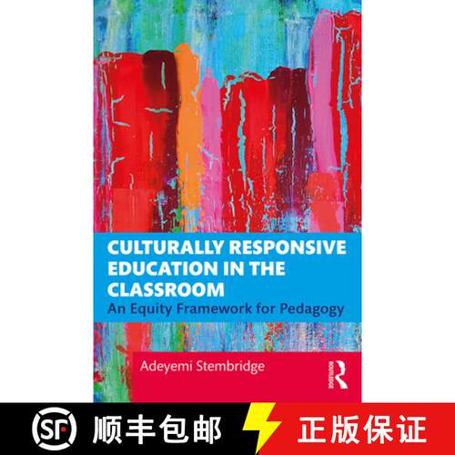 【3-4周达】Culturally Responsive Education in the Classroom: An Equity Framework for Pedagogy [9781138339453]