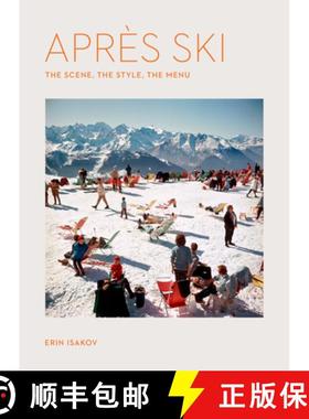 【3-4周达】Après Ski : The Scene, the Style, the Menu [9781648293948]