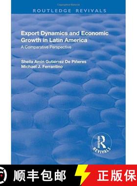 【3-4周达】Export Dynamics and Economic Growth in Latin America: A Comparative Perspective: A Compara... [9781138704329]