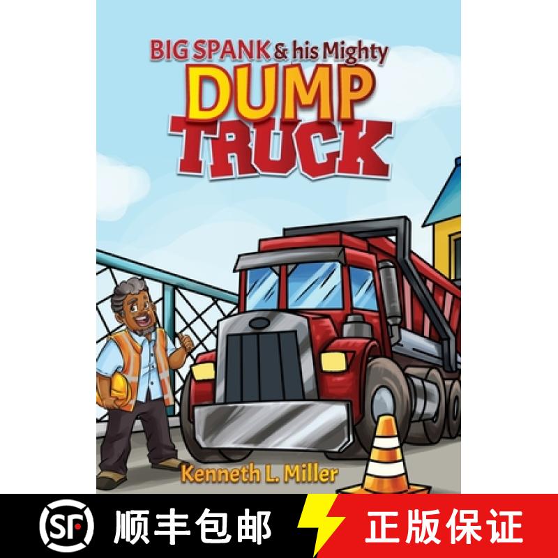 【3-4周达】Big Spank and His Mighty Dump Truck [9798989554102]