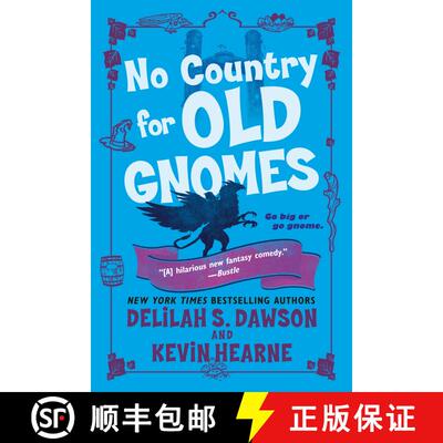 【3-4周达】No Country for Old Gnomes: The Tales of Pell [9781524797799]