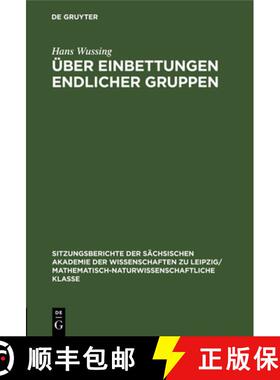 【3-4周达】UEber Einbettungen endlicher Gruppen [9783112583470]