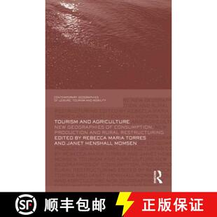 【3-4周达】Tourism and Agriculture : New Geographies of Consumption, Production and Rural Restructuring [9780415584296]