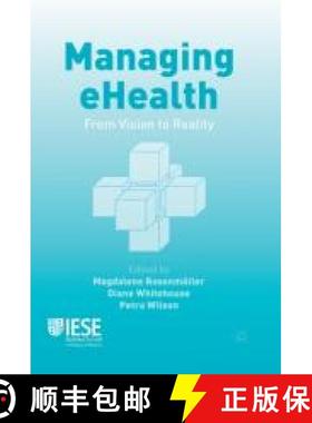 【3-4周达】Managing eHealth : From Vision to Reality [9781349478767]