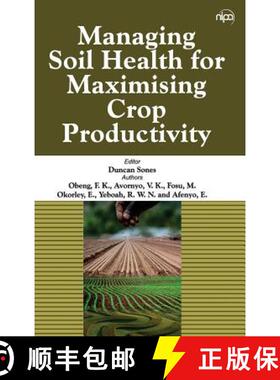 【3-4周达】Managing Soil Health for Maximising Crop Productivity [9789385516788]