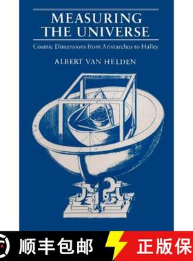 预订 Measuring the Universe: Cosmic Dimensions from Aristarchus to Halley [9780226848822]